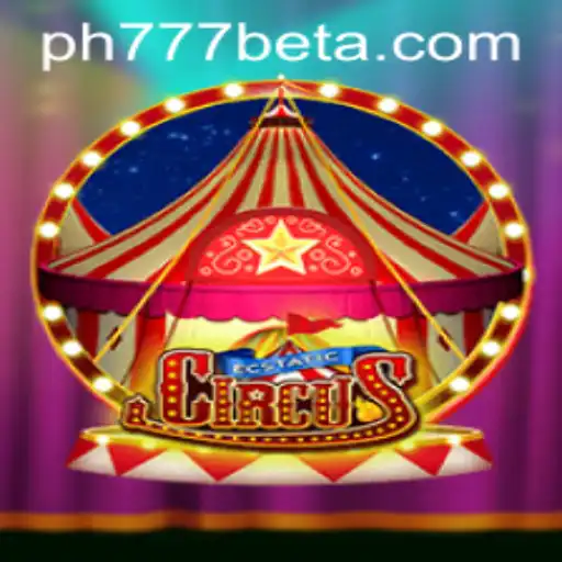 Enter the Enchanting World of EcstaticCircus: A Guide to Winning Big with Ph777 Bet