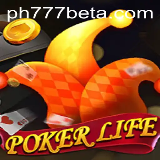 Exploring the Thrills of PokerLife and the Exciting World of Ph777 Bet
