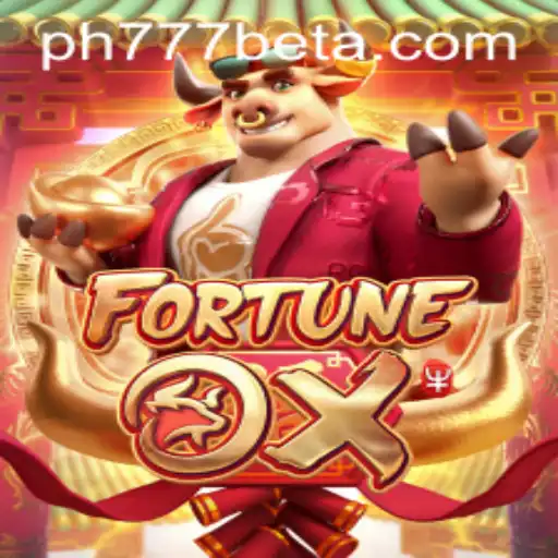 Discover the Excitement of FortuneOx and Ph777 Bet